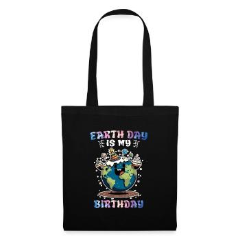 Earth Day ist mein Geburtstag Umweltschutz - Stoffbeutel - Schwarz - Vorne
