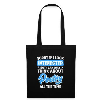 Sorry If I look interested Poets Poems - Tote Bag - black - Front