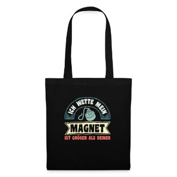Magnetfischen Ich wette mein Magnet ist größer - Stoffbeutel - Schwarz - Vorne