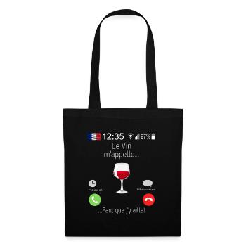Le Vin M appelle Faut que j y aille - Sac en tissu - noir - Devant