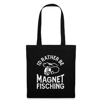 Magnetfischer I´d rather be Magnet Fishing - Stoffbeutel - Schwarz - Vorne