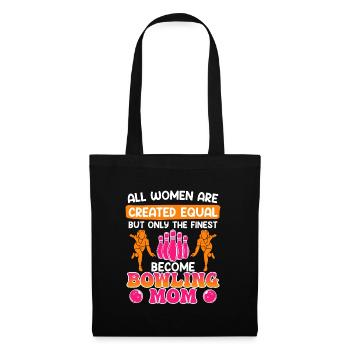 Bowling Frauen The Finest become Bowling Mom - Stoffbeutel - Schwarz - Vorne