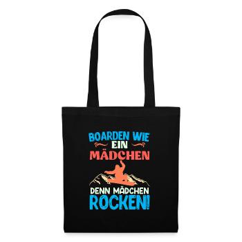 Boarden wie ein Mädchen Denn Mädchen Rocken! - Stoffbeutel - Schwarz - Vorne