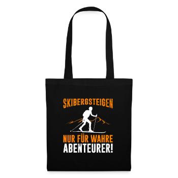 Skitour Nur für Wahre Abenteurer! Tourenski - Stoffbeutel - Schwarz - Vorne