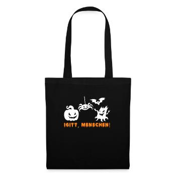 Igitt! Menschen! Halloween Fan Gruselig Kostüm - Stoffbeutel - Schwarz - Vorne
