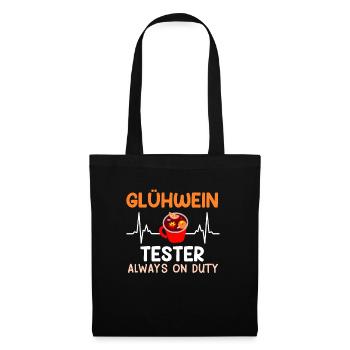 Glühwein Tester Always on Duty Glühweinbude - Stoffbeutel - Schwarz - Vorne