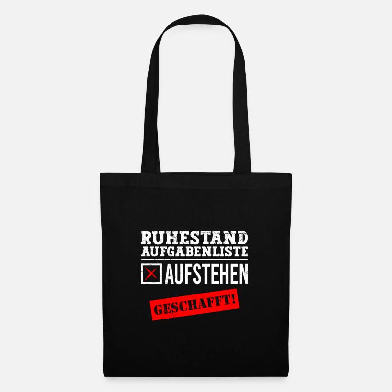 Ruhestand Aufgabenliste Aufstehen Geschafft! - Stoffbeutel - Schwarz