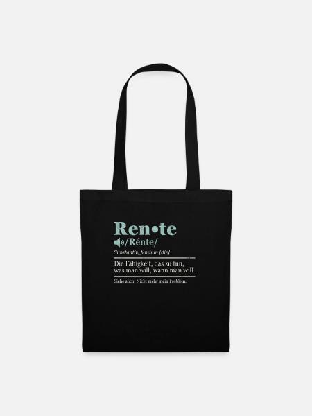Rente Rentner Rentenalter Renteneintritt Renten - Stoffbeutel - Schwarz