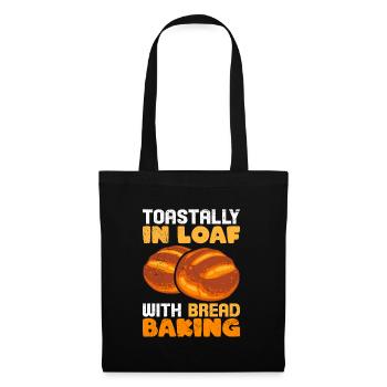 Brotliebe Toastally in Loaf with Bread Baking - Tote Bag - black - Front