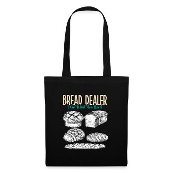 Brotbäcker Bread Dealer Backstube Backfans Brot - Stoffbeutel - Schwarz - Vorne
