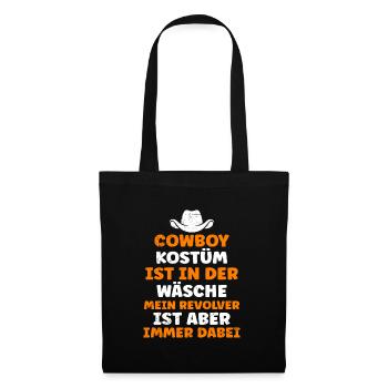 Cowboy Kostüm ist in der Wäsche Faschingsparty - Stoffbeutel - Schwarz - Vorne