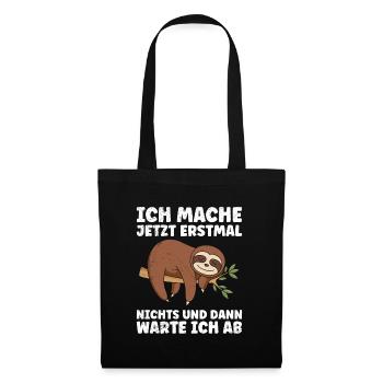 Faule Kollegen Mache Jetzt Erstmal Nichts - Stoffbeutel - Schwarz - Vorne