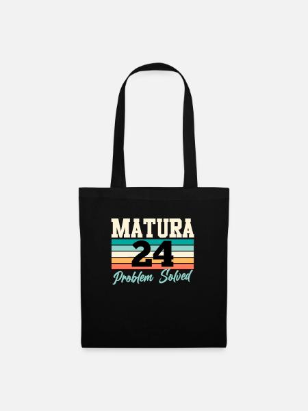 Matura 2024 PROBLEM SOLVED Schulabschluss - Stoffbeutel - Schwarz