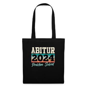 Abitur 2024 Problem Solved Abiturienten Lustiges - Stoffbeutel - Schwarz - Vorne