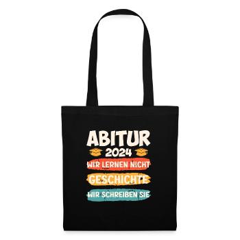 Abitur 2024 Abi Geschichte Wir Schreiben Sie - Stoffbeutel - Schwarz - Vorne