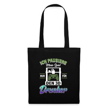 Fan d’impression 3D Mettre mon jeu en pause uniquement pour la 3D - Sac en tissu - noir - Devant