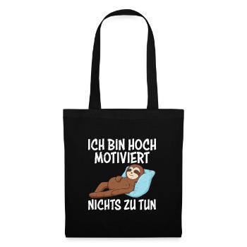 Fauler Kollege Bin Hoch Motiviert Nichts zu Tun - Stoffbeutel - Schwarz - Vorne