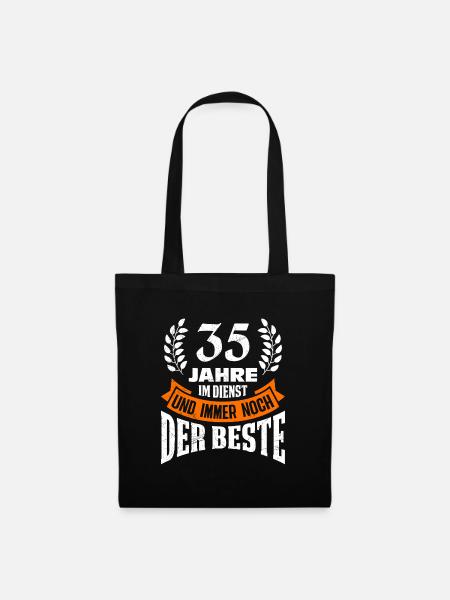 35 Jahre im Dienst Immer noch der BESTE - Stoffbeutel - Schwarz