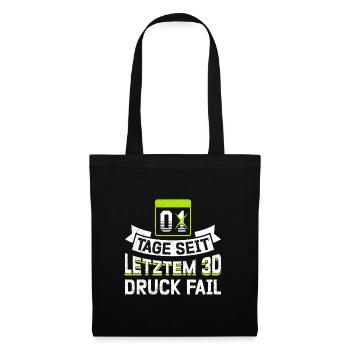 Nerd 3D Druck 0 Tage Seit Letztem 3D Druck Fail - Stoffbeutel - Schwarz - Vorne