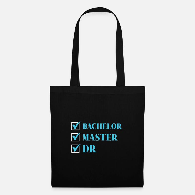 Bachelor Master Dr. Doktorabschluss Bestanden - Stoffbeutel - Schwarz