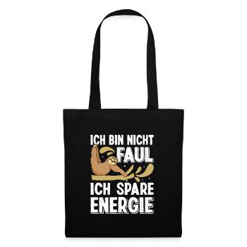 Faulpelz Büro Bin Nicht Faul Spare Energie Lustig - Stoffbeutel - Schwarz - Vorne