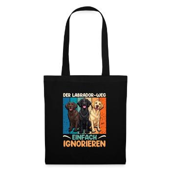 Labrador Hund DER LABRADOR-WEG IGNORIEREN - Stoffbeutel - Schwarz - Vorne