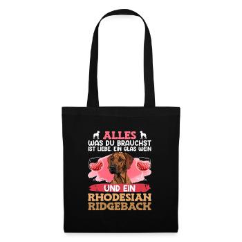 Ridgeback Frauen ALLES WAS DU BRAUCHST IST WEIN - Stoffbeutel - Schwarz - Vorne