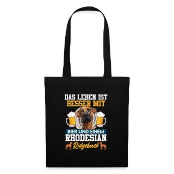 Rhodesian Ridgeback DAS LEBEN IST BESSER MIT BIER - Stoffbeutel - Schwarz - Vorne