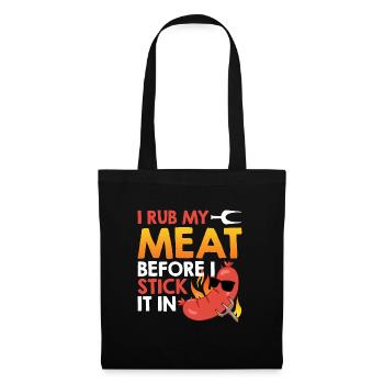 Amateur de viande JE FROTTE MA VIANDE AVANT DE LA COLLER - Sac en tissu - noir - Devant
