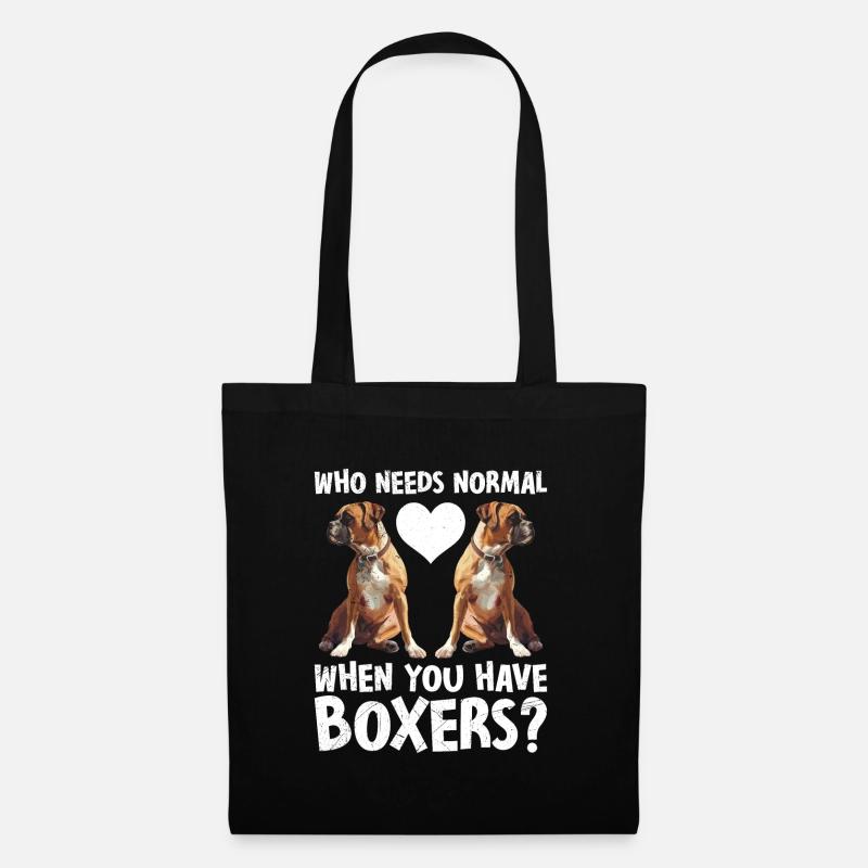 Boxer Dog WHO NEEDS NORMALITY WITH BOXER Funny - Tote Bag - black
