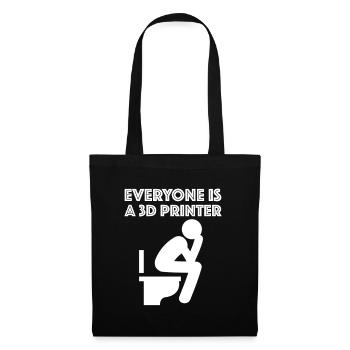 Everyone is a 3D printer | funny sayings - Tote Bag - black - Front