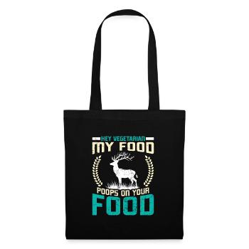VÉGÉTARIENS! MA NOURRITURE FAIT CACA SUR VOTRE NOURRITURE Fun - Sac en tissu - noir - Devant