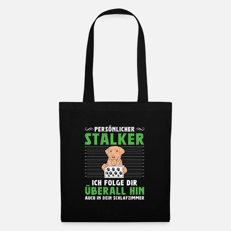 Propriétaire du Labrador PERSONAL STALKER Drôle - Sac en tissu - noir