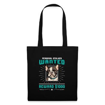 Frenchie PERSONAL STALKER RECHERCHÉ $1000 - Sac en tissu - noir - Devant
