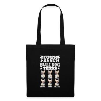Trucs drôles de Frenchie têtu avec le bouledogue français - Sac en tissu - noir - Devant