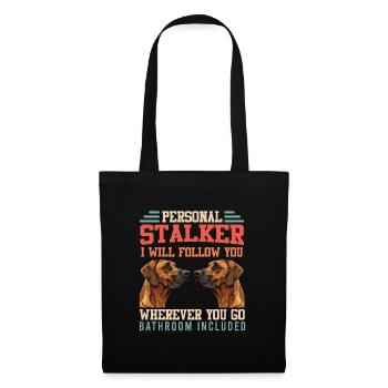 Rhodesian Ridgeback PERSONAL STALKER Funny - Tote Bag - black - Front