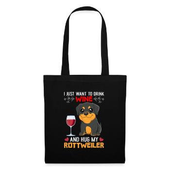 Rottweiler Freund WANT WINE AND MY ROTTWEILER - Stoffbeutel - Schwarz - Vorne