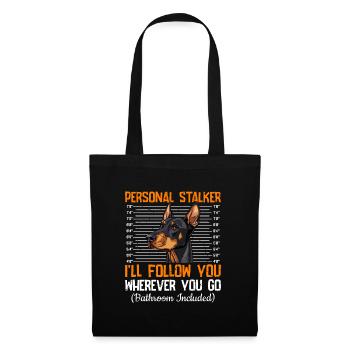 Doberman PERSONAL STALKER JE VOUS SUIVRAI Drôle - Sac en tissu - noir - Devant