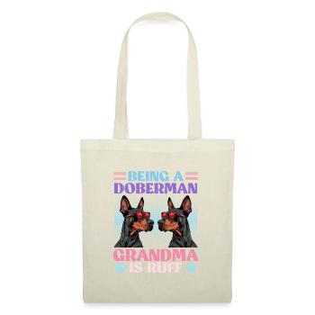 Doberman BEING A DOBERMAN GRANDMA IS RUFF - Tote Bag - nature - Front