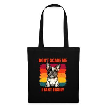 Funny Frenchie Don't Scare Me I Fart Easily - Tote Bag - black - Front