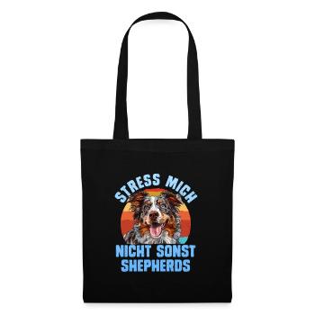 Aussie STRESS ME NOT ELSE SHEPHERDS Funny - Tote Bag - black - Front