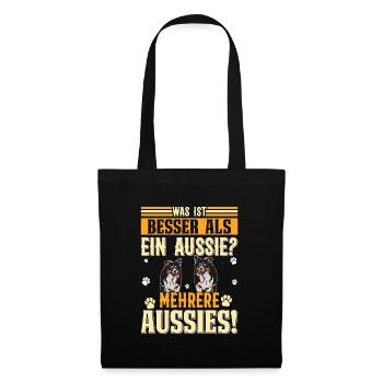 Australian Shepherd WAS IST BESSER ALS EIN AUSSIE? - Stoffbeutel - Schwarz - Vorne