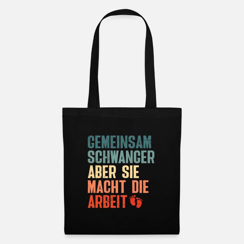 Bald Papa GEMEINSAM SCHWANGER ABER SIE MACHT DIE - Stoffbeutel - Schwarz
