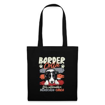 BORDER COLLIE LE COACH HUMAIN ULTIME Drôle - Sac en tissu - noir - Devant