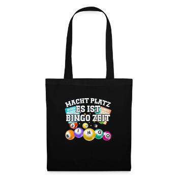 Bingospieler MACHT PLATZ ES IST BINGO ZEIT Lustig - Stoffbeutel - Schwarz - Vorne