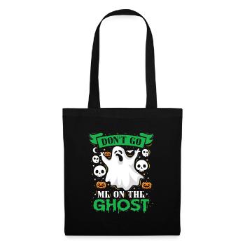 Halloween Kostüm Kinder DON'T GO ME ON THE GHOST - Stoffbeutel - Schwarz - Vorne