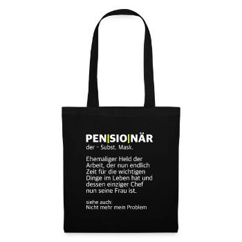 Pensionär | alter Mann, Opa, lustige Sprüche - Stoffbeutel - Schwarz - Vorne