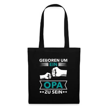 Opi GEBOREN UM EIN OPA ZU SEIN Lustiges - Stoffbeutel - Schwarz - Vorne