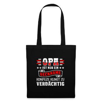 OPA IST EIN DECKNAME KOMPLIZE KLINGT VERDÄCHTIG - Stoffbeutel - Schwarz - Vorne