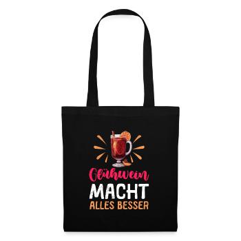 GLÜHWEIN MACHT ALLES BESSER Lustiges Glühwein - Stoffbeutel - Schwarz - Vorne
